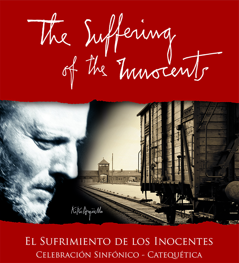 Neocatechumenal Way Poster Symphony The Suffering of the Innocents Kiko Argüello